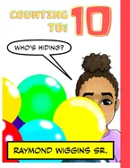 Counting To Ten: Who's Hiding? — Graphic Novels