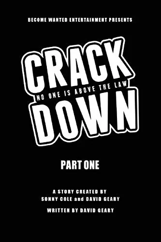 Crackdown: No One Is Above the Law
