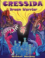 Cressida: Dream Warrior
