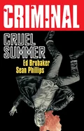 Criminal Volume 10: Cruel Summer (New Edition)
