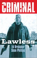 Criminal Volume 2: Lawless (New Edition)