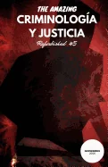 Criminologia y Justicia: Refurbished #5