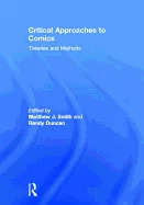 Critical Approaches to Comics: Theories and Methods