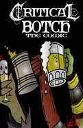 CRITICAL BOTCH the comic ( collection 1-3): The All-Inn