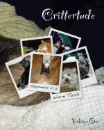Crittertude: Happiness is a Warm Tush