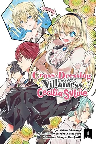 Cross-Dressing Villainess Cecilia Sylvie, Vol. 1 (Manga) — Manga