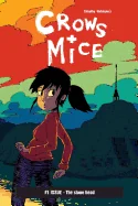 Crows + Mice #1 - The stone head — Graphic Novels
