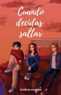 Cuando decidas saltar — Light Novels