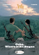 Cuba, Where It All Began