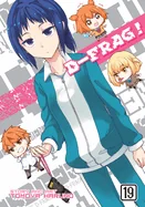 D-Frag! Vol. 19 — Manga