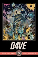 D4ve: IDW Classic Collections
