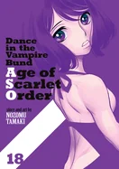 Dance in the Vampire Bund: Age of Scarlet Order Vol. 18 — Manga