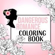 Dangerous Romance Coloring Book — Romance Comics