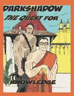 Darkshadow Quest For Knowledge