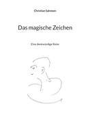 Das magische Zeichen: Eine denkwurdige Reise