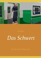 Das Schwert: Ein Second Life Abenteuer