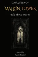 Daughter of Malkin Tower: A Tale of Two Moons