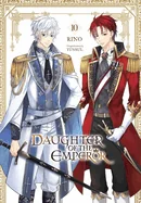 Daughter of the Emperor, Vol. 10: Volume 10