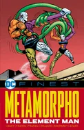 DC Finest: Metamorpho: The Element Man — Superhero Comics