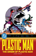 DC Finest: Plastic Man: The Origin of Plastic Man — Superhero Comics