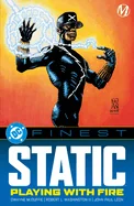 DC Finest: Static: Playing with Fire — Superhero Comics