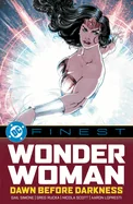 DC Finest: Wonder Woman: Dawn Before Darkness