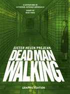 Dead Man Walking: Graphic Edition — Biography Memoir
