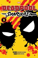 Deadpool: Samurai, Vol. 3 — Manga