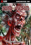 Deadworld Archives: Book Eight