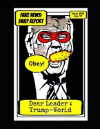 Dear Leader: Book1: Trump World