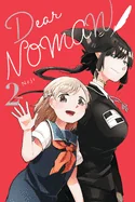Dear Noman, Vol. 2 — Manga