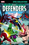 Defenders Epic Collection: Enter - The Headmen — Superhero Comics