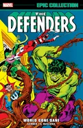 Defenders Epic Collection: World Gone Sane — Superhero Comics