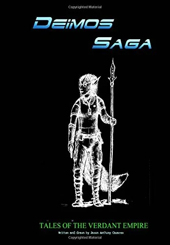 Deimos Saga: Tales of the Verdant Empire
