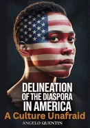 Delineation Of The Diaspora In America: A Culture Unafraid — Graphic Novels