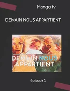 Demain Nous Appartient: episode 1