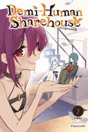 Demi-Human Sharehouse, Vol. 2: Volume 2