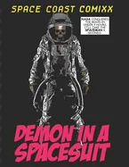 Demon in a Spacesuit: Volume 1