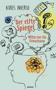 Der elfte Spiegel: Witze nur fur Erwachsene