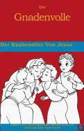 Der Knabenalter von Jesus