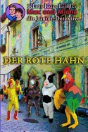 Der Rote Hahn: Max und Micha, die Junior-Detektive