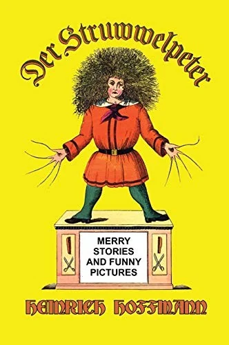 Der Struwwelpeter: Merry Stories and Funny Pictures — Graphic Novels