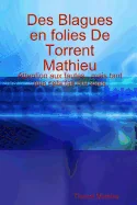 Des blagues en folie