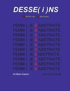 Desse( i )ns: 88 femm( )es ...& abstraites