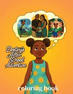 Destiny's After School Adventure Coloring Book