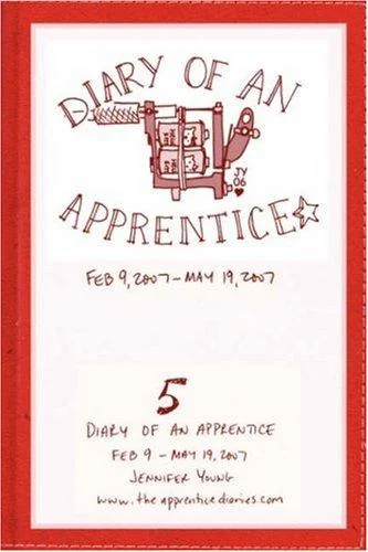 Diary of an Apprentice 5: Feb 9 - May 19, 2007 — Graphic Novels