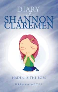 Diary of Shannon Claremen: Haden Is the Boss — Graphic Novels