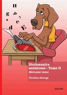 Dictionnaire antistress - Tome 2: Mots pour maux