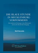 Die blaue Stunde in Mecklenburg-Vorpommern: Eine malerische Hommage an das Miteinander und an die stille Zeit des Ubergangs.
