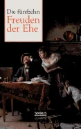 Die funfzehn Freuden der Ehe